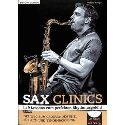 9783932275661 - Sax clinics Der Weg zum perfekten Rhythmusgefühl Thorsten Skringer incl CD