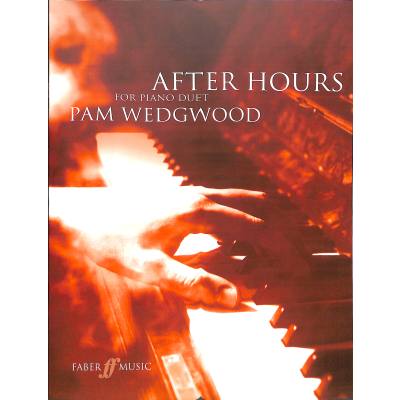 9780571522606 - After hours for piano duet 9780571522606 - After hours for piano duet