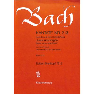 9790004173640 - Kantate 213 Lasst uns sorgen lasst uns wachen BWV 213