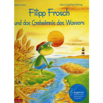 9783219112054 - Marko Simsa - GEBRAUCHT Filipp Frosch und das Geheimnis des Wassers mit CD - Preis vom 02102023 050404 h