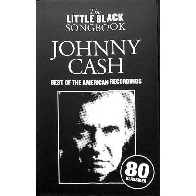 9783865435972 - The Little Black Songbook   Best of the American Recordings Songbook - Johnny Cash Flex Einband