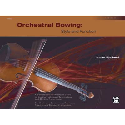 0038081183367 - Orchestral bowing - style and function