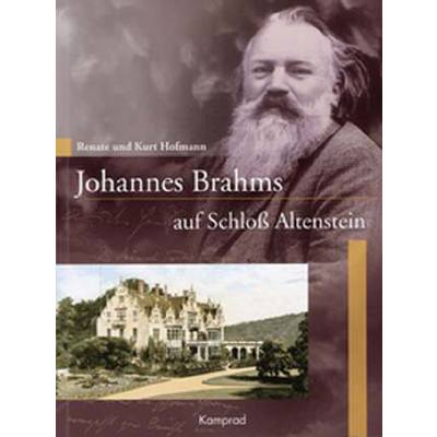 9783930550296 - Johannes Brahms auf Schloss Altenstein 9783930550296 - Johannes Brahms auf Schloss Altenstein