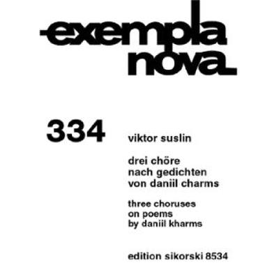 9790003034102 - 3 Chöre nach Gedichten von Daniil Charms 9790003034102 - 3 Chöre nach Gedichten von Daniil Charms
