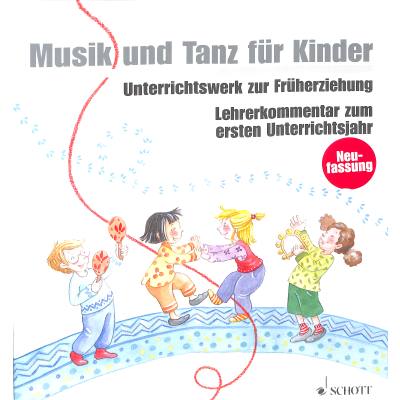 Musik + Tanz für Kinder 1 / 1 Unterrichtsjahr