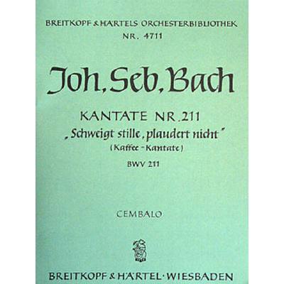 Kantate 211 schweigt stille plaudert nicht BWV 211