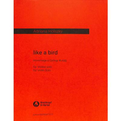 9790004182604 - Like a bird - hommage a György Kurtag 9790004182604 - Like a bird - hommage a György Kurtag