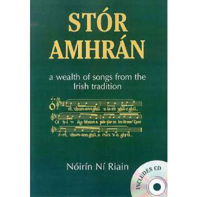 9781847722546 - Stor amhran a wealth of songs from the irish tradition