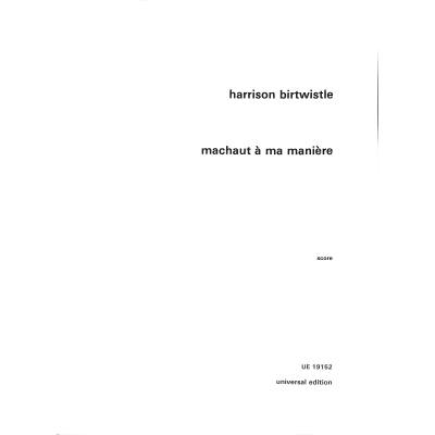 0073999034516 - Machaut a ma maniere