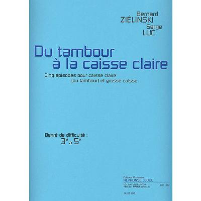 9790046296024 - Du tambour a la caisse claire 9790046296024 - Du tambour a la caisse claire