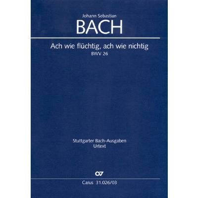 9790007091415 - Kantate 26 Ach wie flüchtig ach wie nichtig BWV 26 9790007091415 - Kantate 26 Ach wie flüchtig ach wie nichtig BWV 26