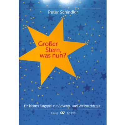 Grosser Stern Was Nun Singspiel Zur Advent Weihnachtszeit Notenbuch De