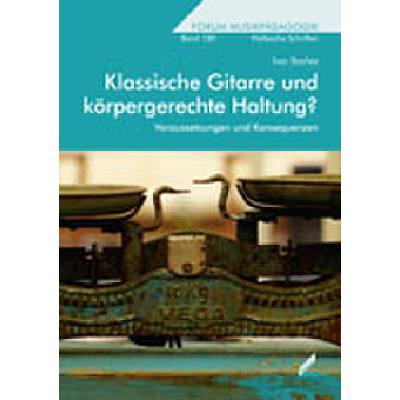 Klassische Gitarre und körpergerechte Haltung