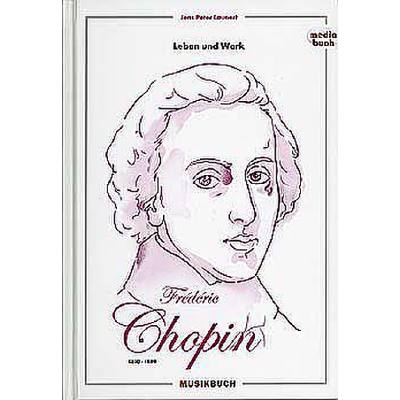 9783939266020 - Frederic Chopin - Leben und Werk