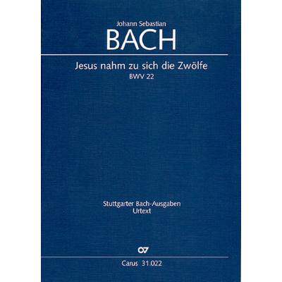9790007086916 - Kantate 22 Jesus nahm zu sich die Zwölfe BWV 22 9790007086916 - Kantate 22 Jesus nahm zu sich die Zwölfe BWV 22