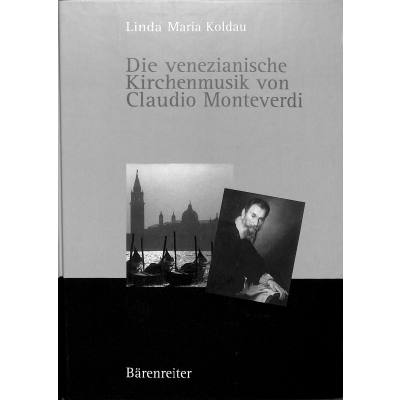 Die venezianische Kirchenmusik von Claudio Monteverdi