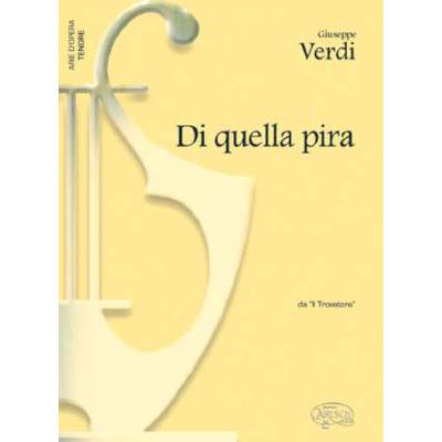 9788850708888 - Di quella pira (Il trovatore)