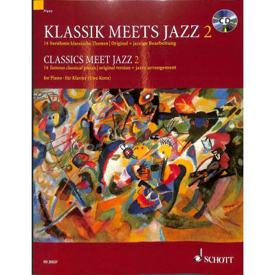 Klassik meets Jazz 2 | 14 berühmte klassische Themen - Original + jazzige Bearbeitung