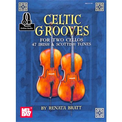 0796279101431 - Noten Celtic grooves für 2 Celli Violoncello MLB 21017M arr Renata Bratt