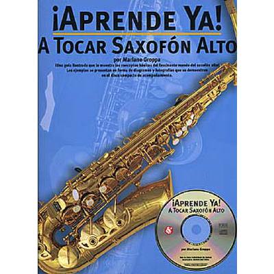 0752187979401 - Aprende ya a tocar saxofon alto