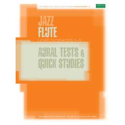 9781860963469 - JAZZ FLUTE AURAL TESTS + QUICK STUDIES 9781860963469 - JAZZ FLUTE AURAL TESTS + QUICK STUDIES