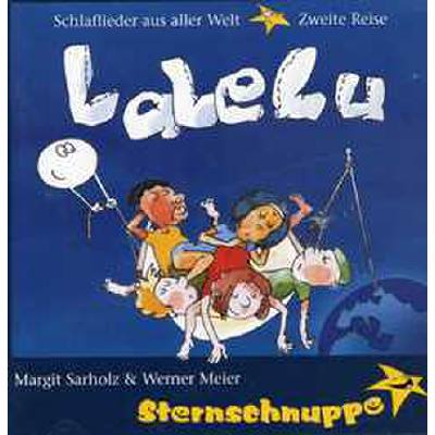 LA LE LU - SCHLAFLIEDER AUS ALLER WELT - REISE 2