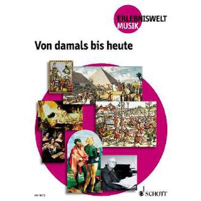 9783795726584 - Von damals bis heute 9783795726584 - Von damals bis heute