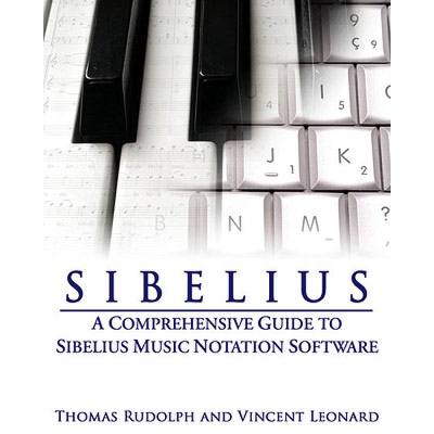 0884088074197 - Sibelius - a comprehensive guide to Sibelius music notation