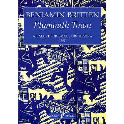 9780571523764 - Plymouth town - Ballet 9780571523764 - Plymouth town - Ballet