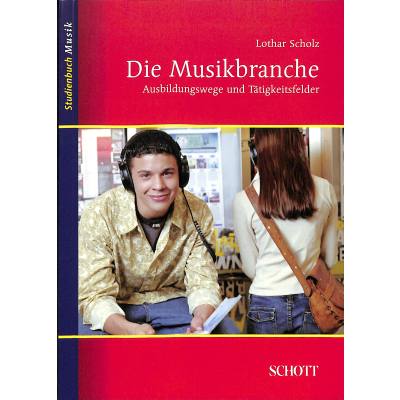 9783795787349 - Die Musikbranche - Ausbildungswege und Tätigkeitsfelder