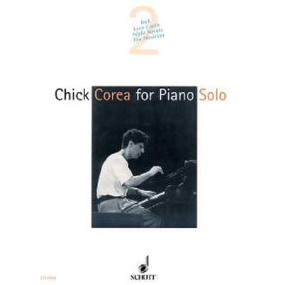 9790001113687 - Chick Corea - GEBRAUCHT Chick Corea for Piano Solo Band 2 Klavier - Preis vom 05072023 043534 h