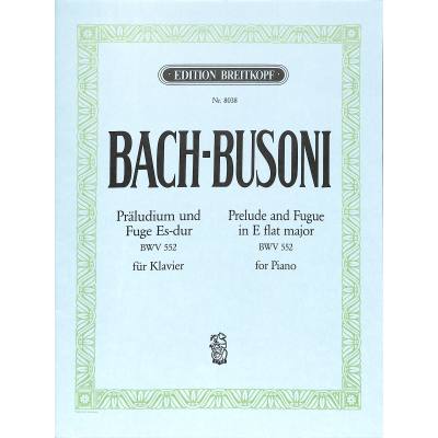 9790004174395 - Präludium + Fuge Es-Dur BWV 552 9790004174395 - Präludium + Fuge Es-Dur BWV 552