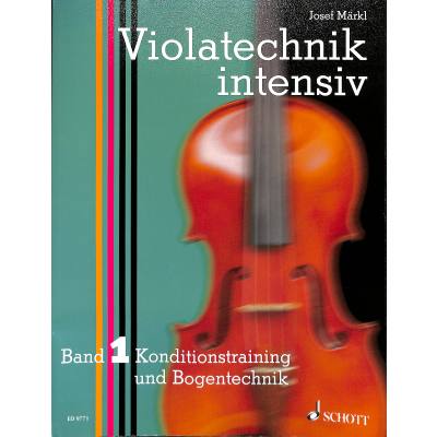 9783795757120 - Violatechnik intensiv 1 | Konditionstraining + Bogentechnik