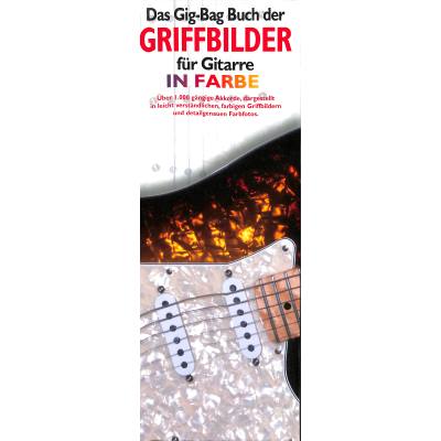 9783937041643 - Das Gig Bag Buch der Griffbilder für Gitarre in Farbe