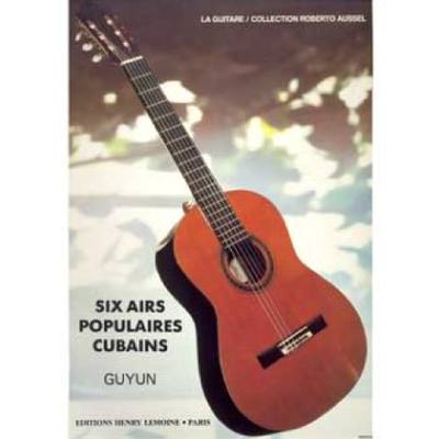 9790230950046 - 6 AIRS POPULAIRES CUBAINS 9790230950046 - 6 AIRS POPULAIRES CUBAINS