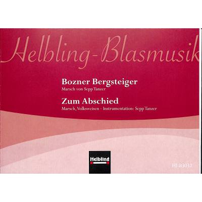 9783990695739 - Bozner Bergsteigermarsch + zum Abschied 9783990695739 - Bozner Bergsteigermarsch + zum Abschied
