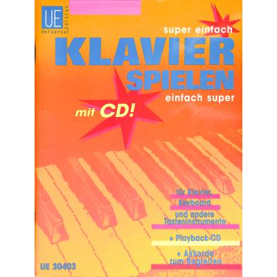 9783702416010 - Klavier spielen - super einfach - einfach super 9783702416010 - Klavier spielen - super einfach - einfach super