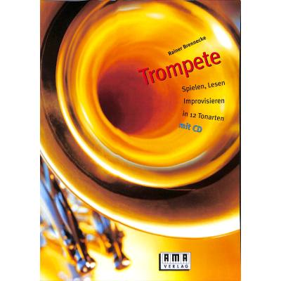 4018262101706 - Schule Trompete Rainer Brennecke incl CD Verlag 610170 Abverkauf