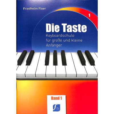 9790700351014 - Schule Die Taste Band 1 Friedhelm Floer Verlag 2723 Keyboardschule