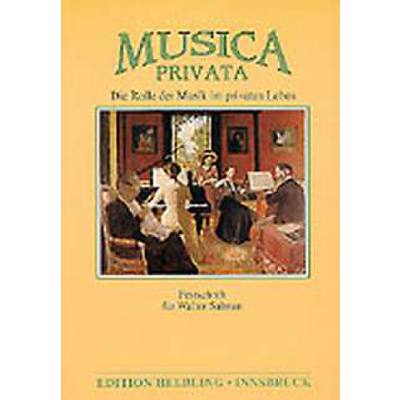 9783900590208 - Musica privata - Festschrift für Walter Salmen 9783900590208 - Musica privata - Festschrift für Walter Salmen