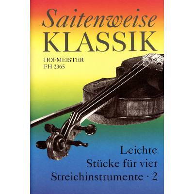 9790203423652 - Saitenweise Klassik 2 | Leichte Stücke für 4 Streichinstrumente