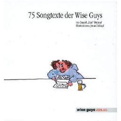 9783981385502 - 75 Songtexte der Wise Guys