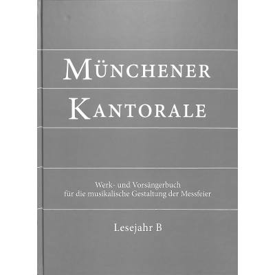 9783943135404 - Münchener Kantorale Lesejahr B Werkbuch Gebunden