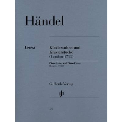 9790201804729 - Georg Friedrich Händel - Klaviersuiten und Klavierstücke (London 1733) - Georg Friedrich Händel - Klaviersuiten und Klavierstücke (London 1733) Kartoniert (TB)