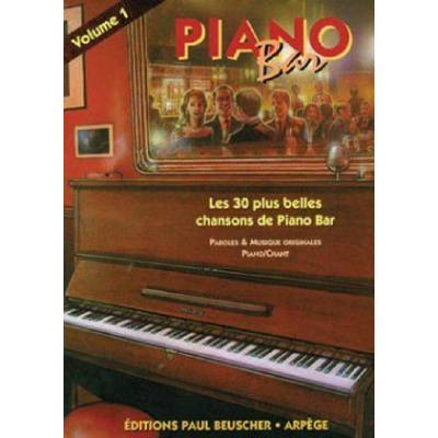 3137990009939 - Collectif - GEBRAUCHT Piano Bar 1 les 30 Plus Belles Chansons de Piano Bar Songbuch - Preis vom 02062023 050629 h