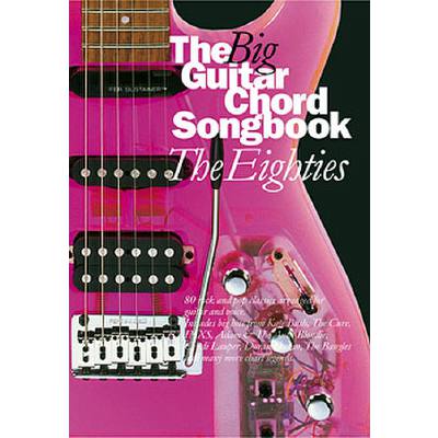 9780711988460 - Big guitar chord songbook - the eighties 9780711988460 - Big guitar chord songbook - the eighties