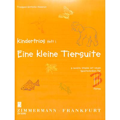 9790010323602 - Kindertrios 1 - eine kleine Tiersuite 9790010323602 - Kindertrios 1 - eine kleine Tiersuite