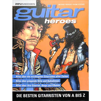 9783937841656 - Michael Rensen - GEBRAUCHT Guitar Heroes Die besten Gitarristen von A bis Z - Preis vom 04062023 050858 h