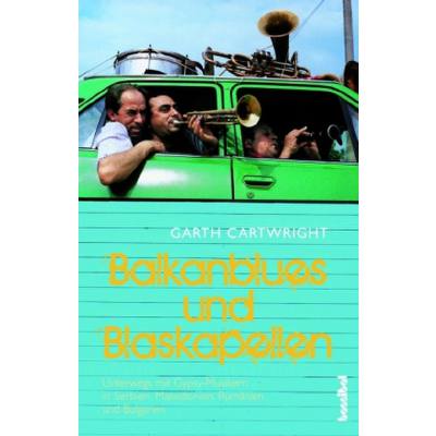 9783854452843 - Balkanblues und Blaskapellen 9783854452843 - Balkanblues und Blaskapellen