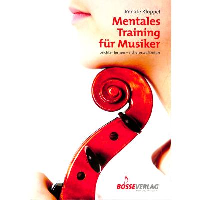 Mentales Training für Musiker | Leichter lernen sicherer auftreten